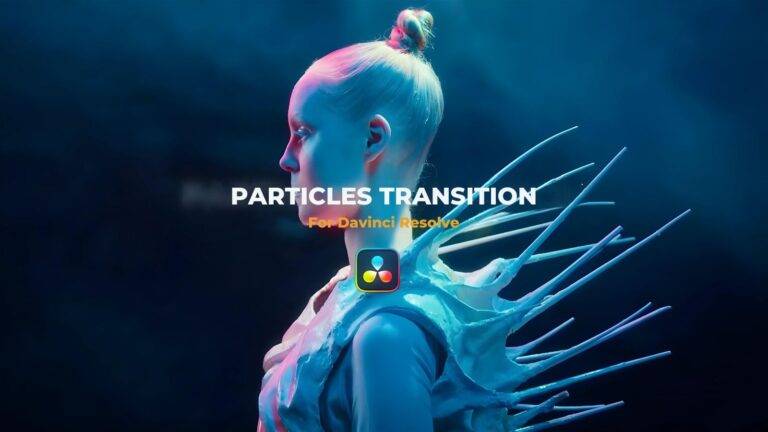 Particles Transition For DaVinci Resolve